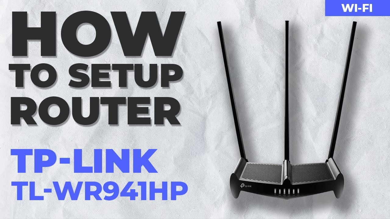 ✅ How to Setup TP-Link TL-WR941HP