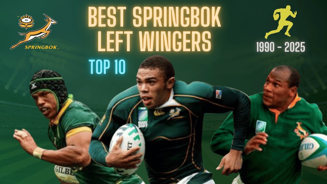 Top 10 Springbok Left Wingers Since 1990 | Habana, Williams, Rossouw & More