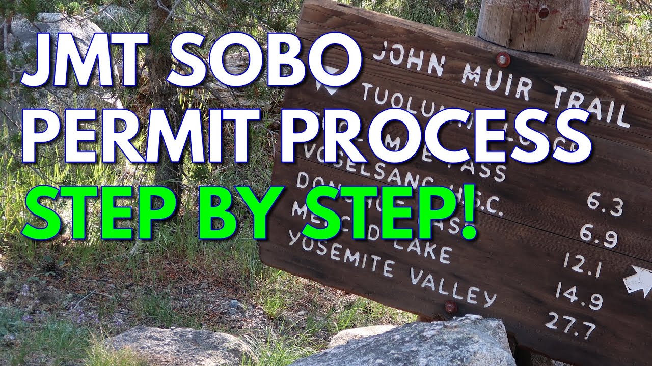 John Muir Trail JMT permit lottery process step by step (southbound)