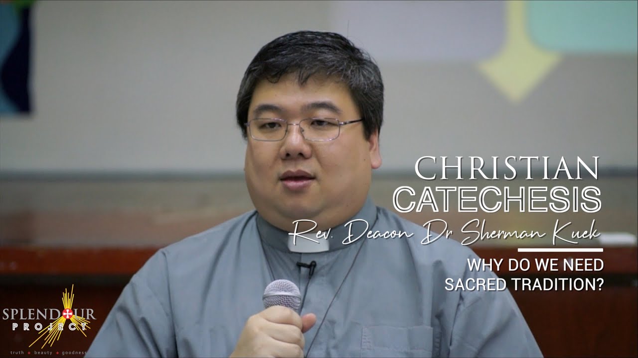 Why Do We Need Sacred Tradition?