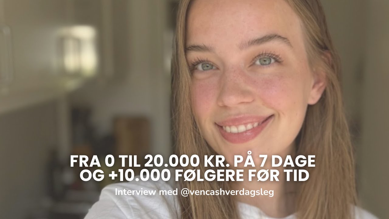 Fra 0 til 20.000 kr. på 7 dage (og +10.000 følgere før tid)