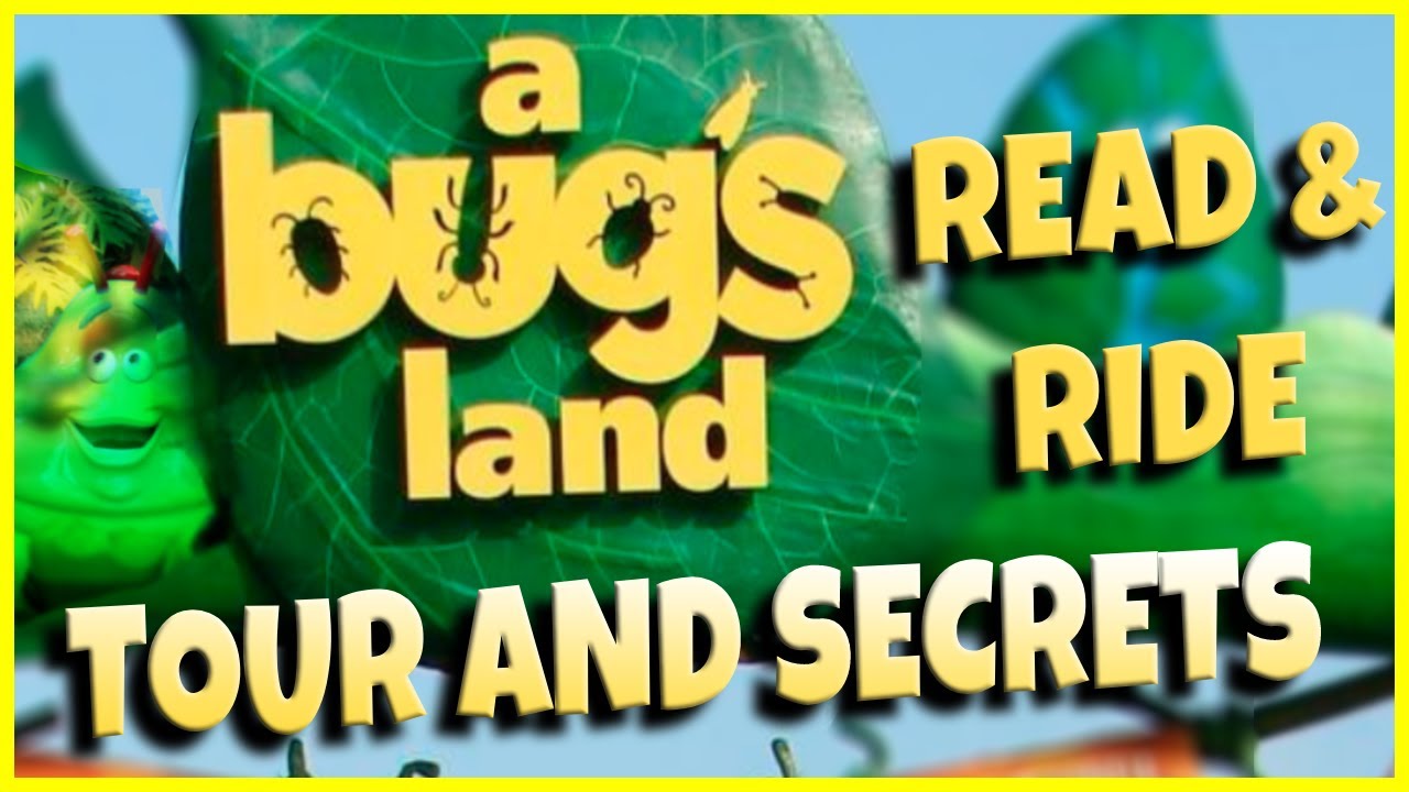 'A Bug's Land' | Read and Ride SECRETS and TOUR! | A Disney California Adventure FLASHBACK!