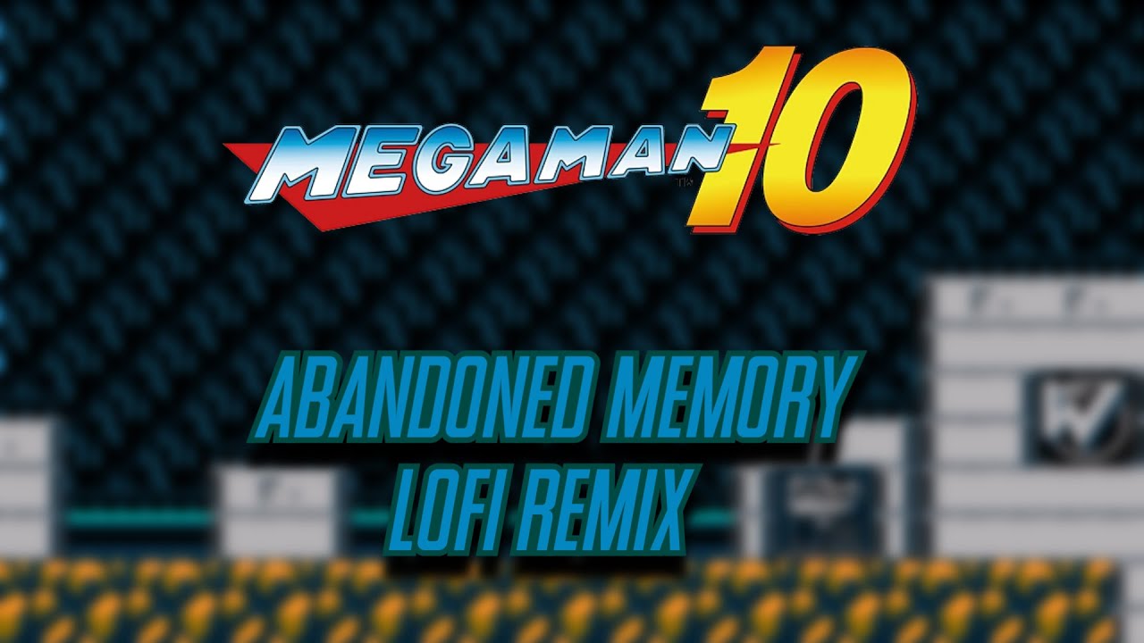 Mega Man 10 - Abandoned Memory ~LoFi Remix~