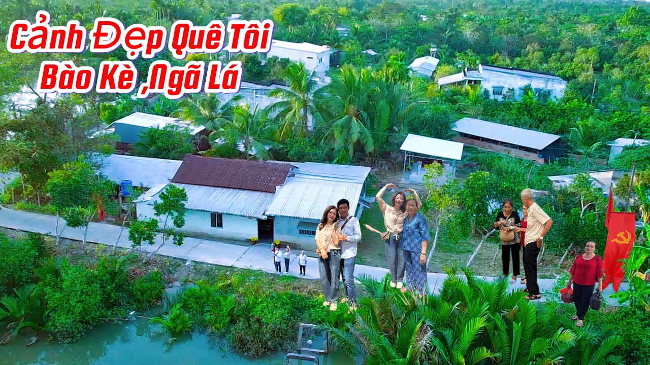 ĐẸP NHẤT QUÊ HƯƠNG TÔI / BÀO KÈ NGÃ LÁ CẦN THƠ 