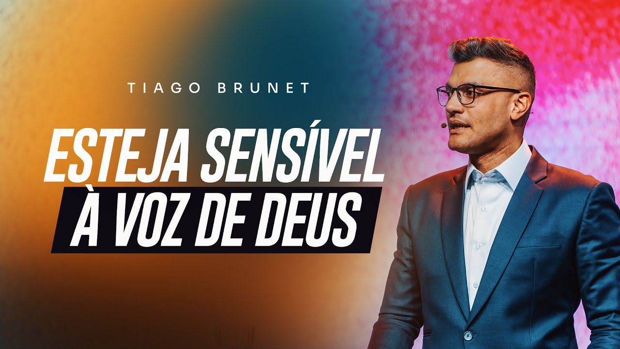Aprenda a ouvir a voz de Deus | Tiago Brunet