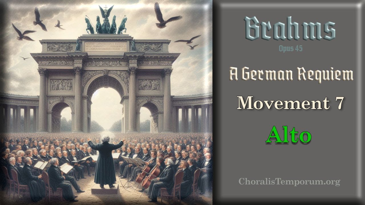 Brahms Op45 A German Requiem - Practice Video - Mov't 7 - Alto