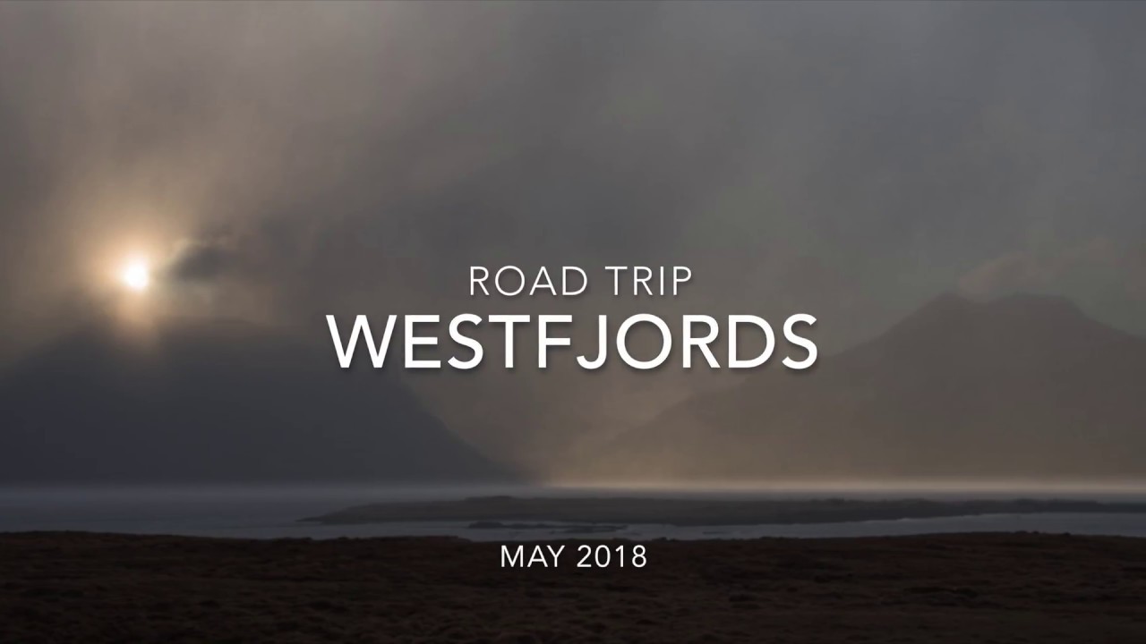 Iceland 2018 Westfjords Road Trip