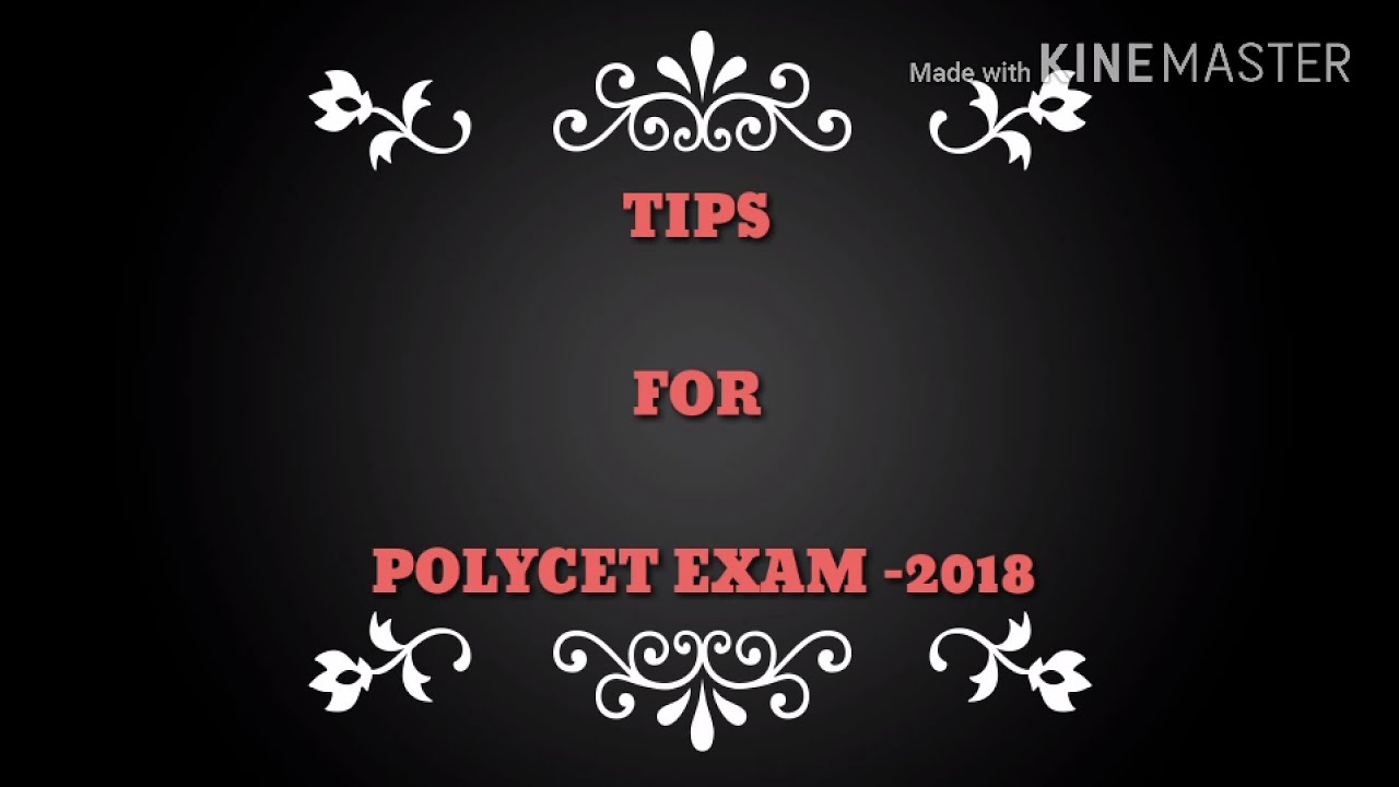 Polytechnic exam TS 2018 tips and rules.