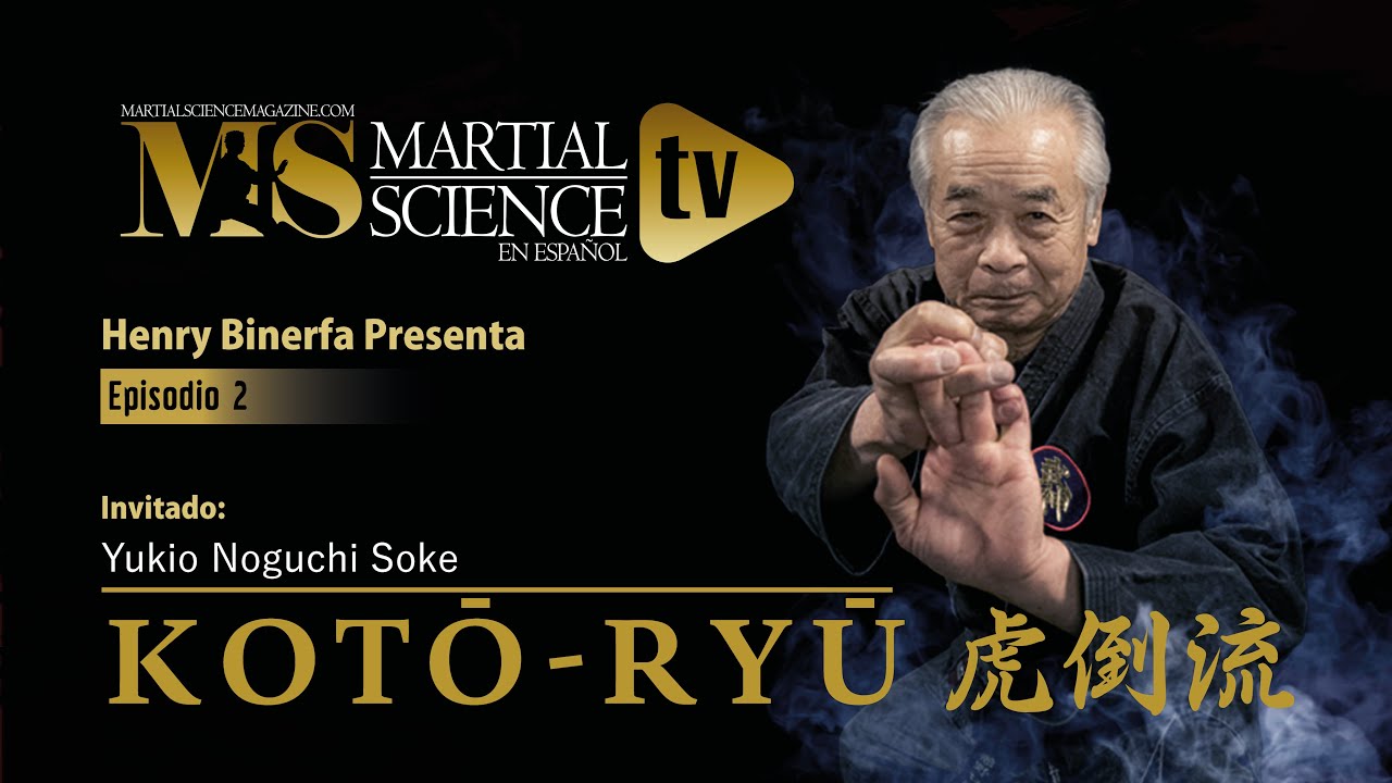 Martial Science TV Episodio 2 (Soke Yukio Noguchi-Koto Ryu)