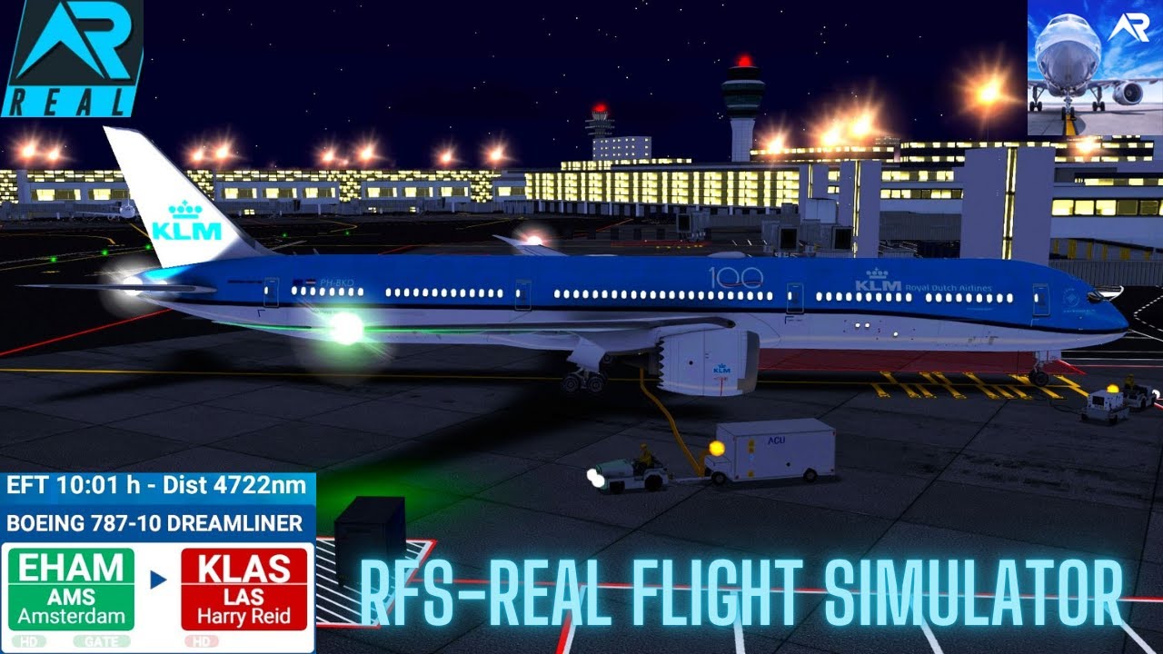 RFS–Simulator–AMSTERDAM–To–LAS VEGAS–Full Flight–B787-10–KLM Royal Dutch Airlines–Full HD–Real Route