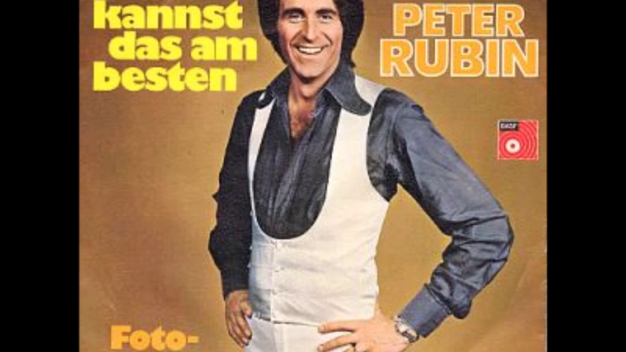 Peter Rubin - Du kannst das am Besten -