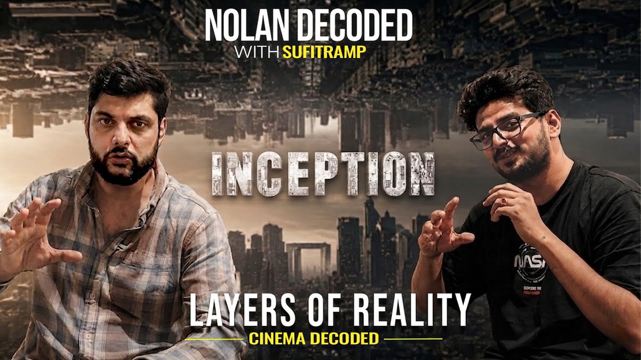 Inception Decoded| Inside Nolan&rsquo;s Mind with Sufitramp, Himanshu Sharma, Umed Patil