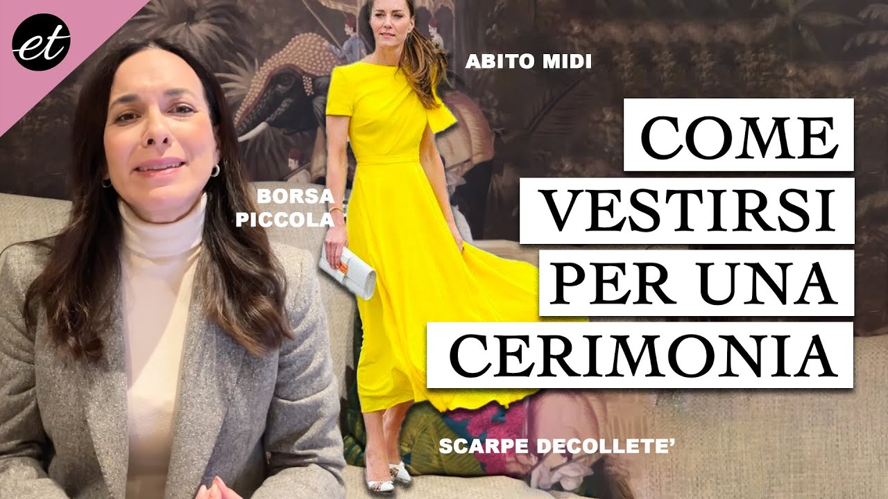 Come vestirsi per una CERIMONIA: invitata al MATRIMONIO, BATTESIMO, COMUNIONE, CRESIMA, ECC.