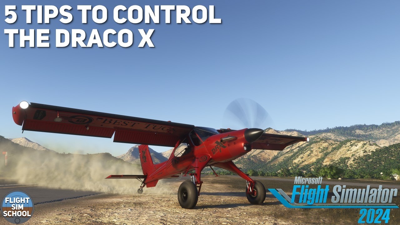 How to Tame Your Draco X | MSFS2024 Tutorial