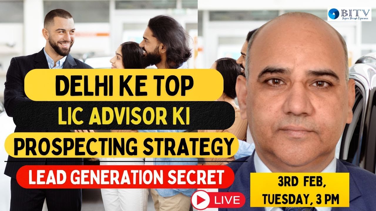 Delhi ke top Top Insurance advisor ki prospecting strategy |  Khem Singh