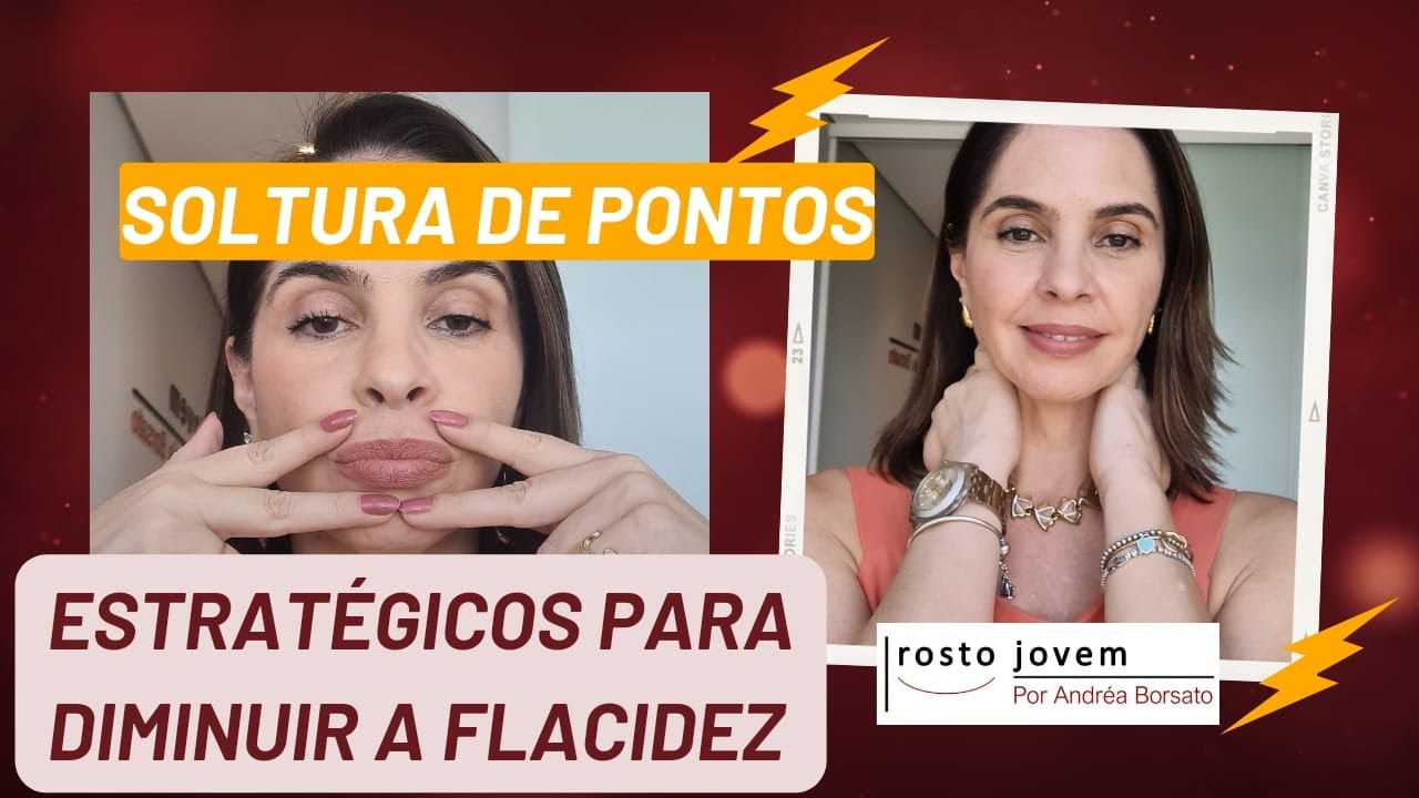 Soltura de Pontos - Segredos para você melhorar a flacidez no seu rosto