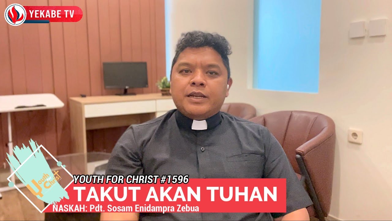 YOUTH FOR CHRIST 1596 - TAKUT AKAN TUHAN