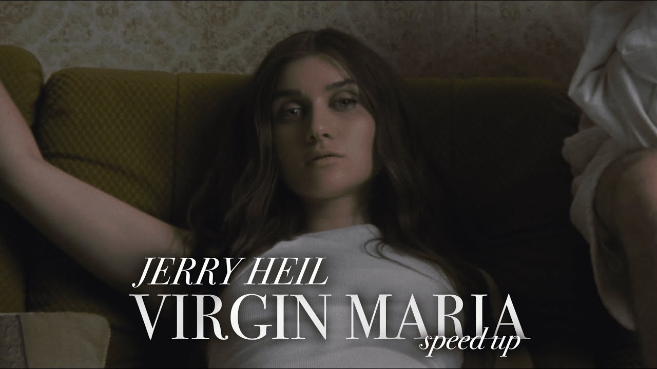 Jerry Heil - Virgin Maria (speed up) [Lyric Video]