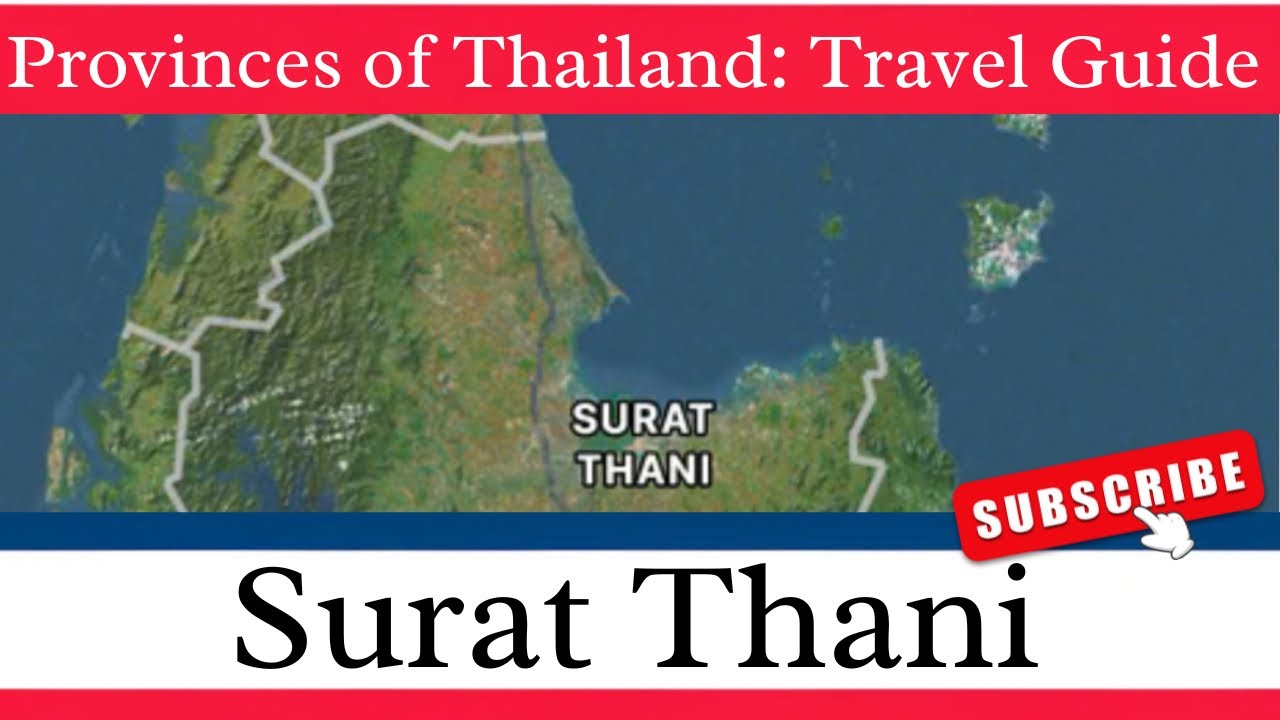 Surat Thani (Koh Samui/ Phangan/ Tao) | Provinces of Thailand: Travel Guide