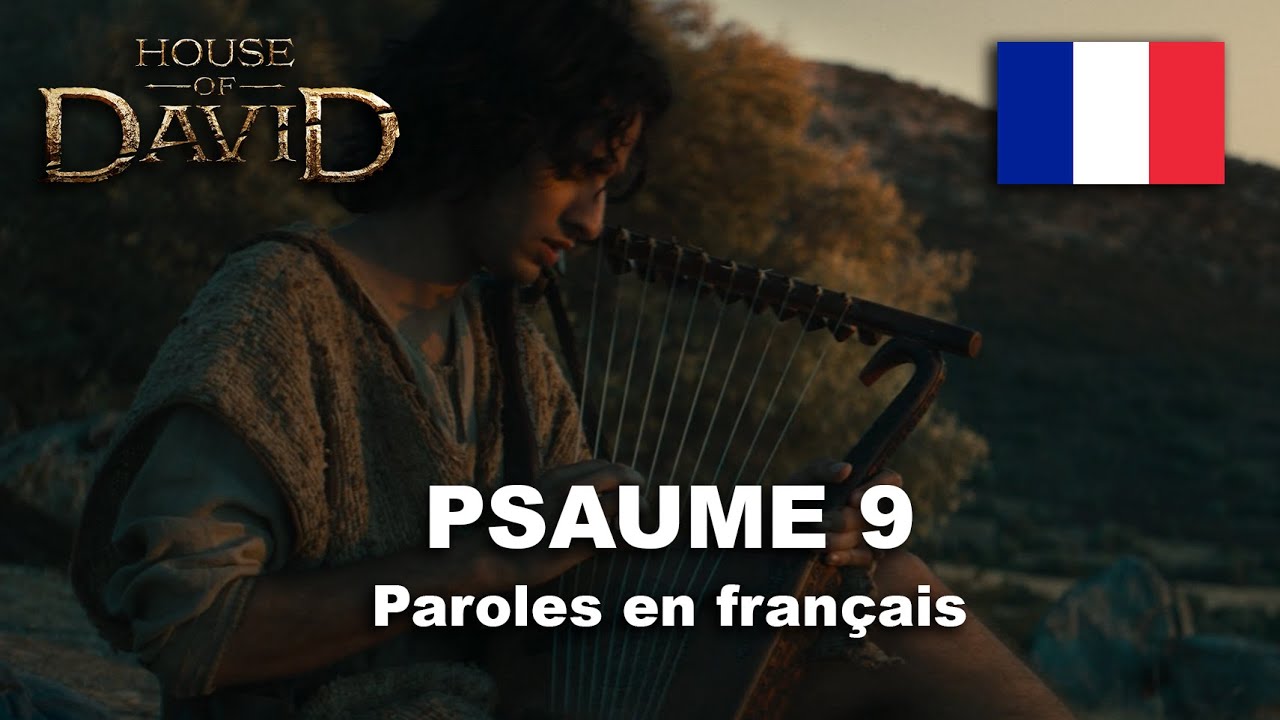 House of David - Psaume 9 - Paroles/sous-titres en fran&ccedil;ais