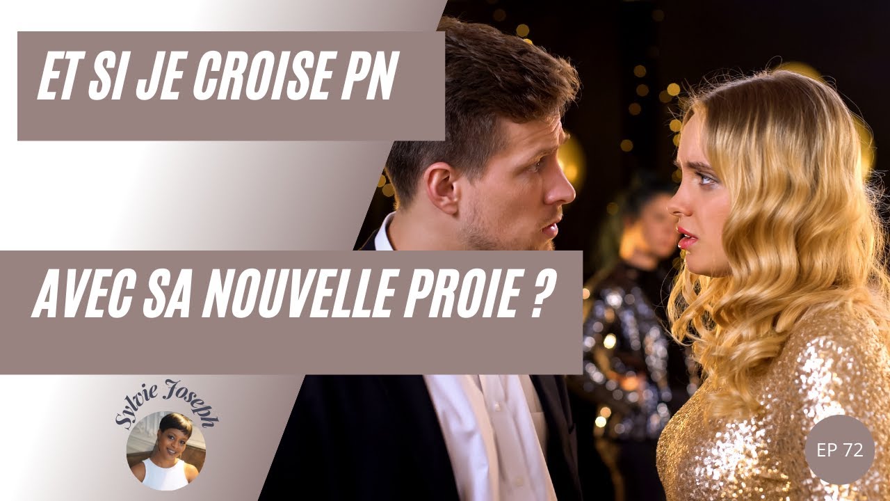 Comment réagir si je croise le pervers narcissique avec sa nouvelle proie ?