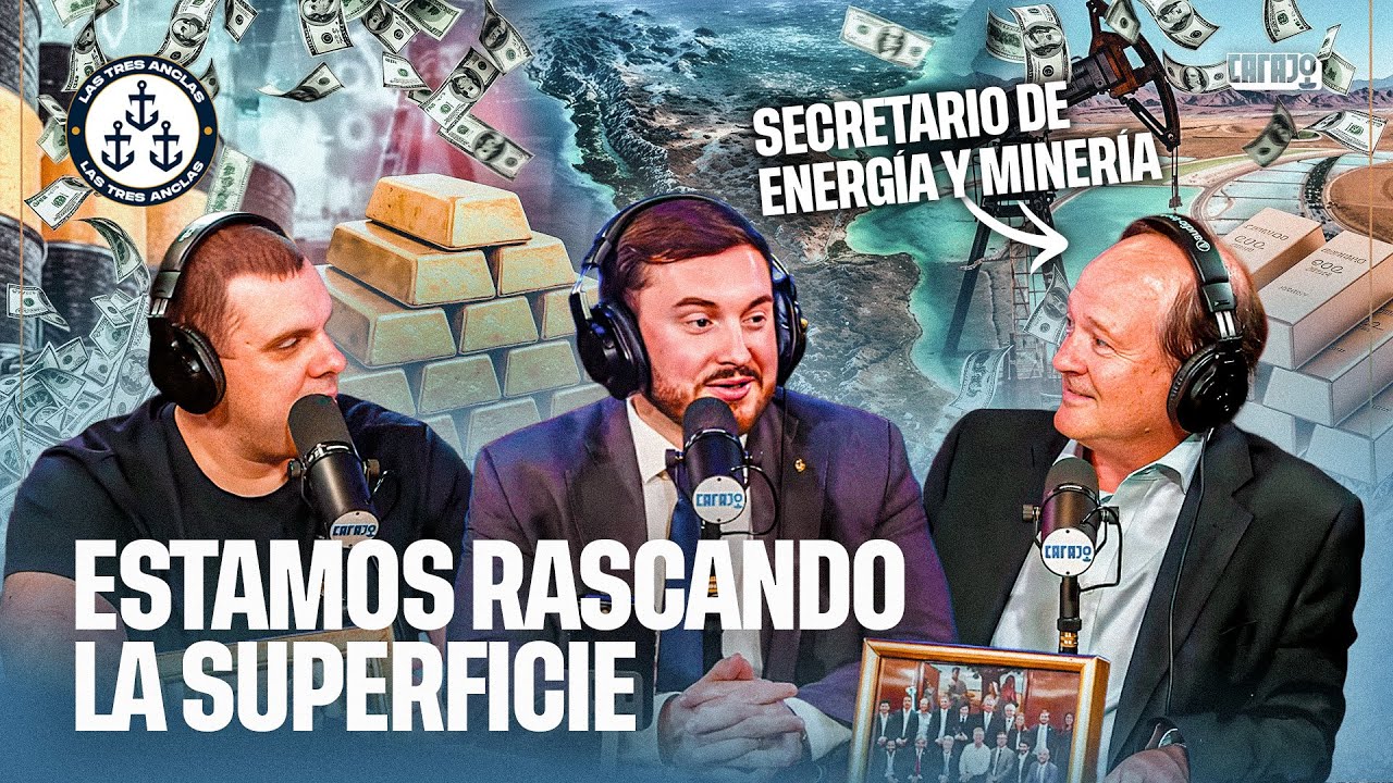 LO QUE SE VIENE EN PETRÓLEO, MINERÍA Y ENERGÍA  EN ARGENTINA | DANIEL GONZALEZ en LAS TRES ANCLAS
