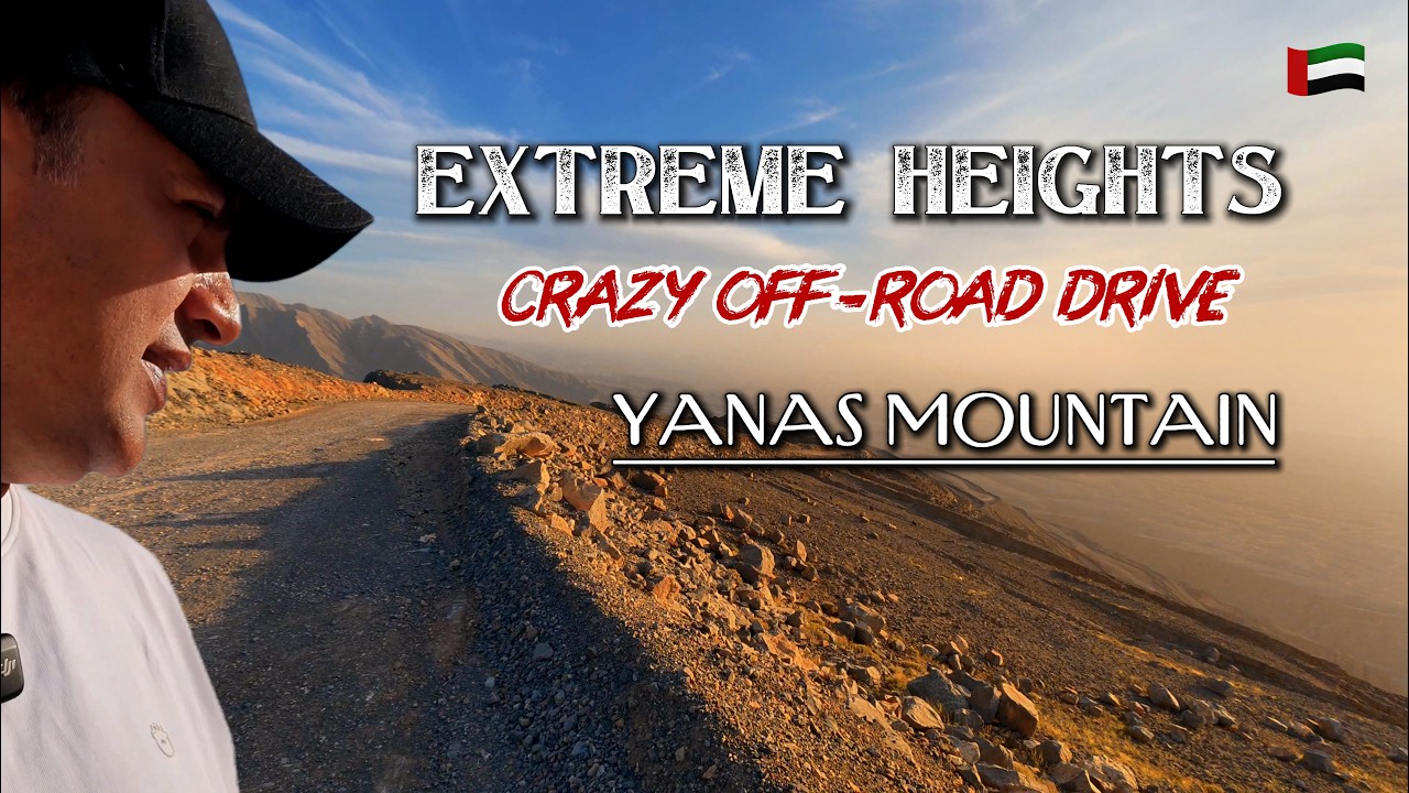 My Highest Off-Road Drive in UAE 🇦🇪| Yanas Mountain & Stunning Views