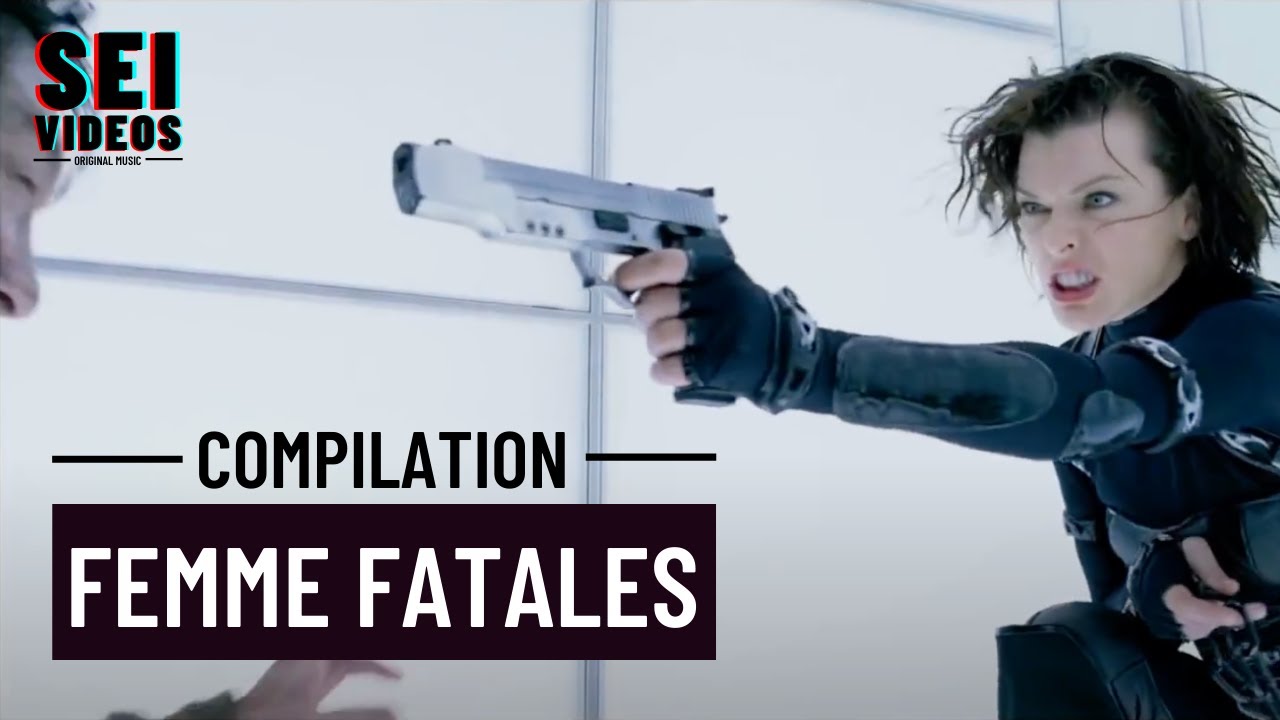 Femme Fatales: Film Fight Compilation [Original Score]