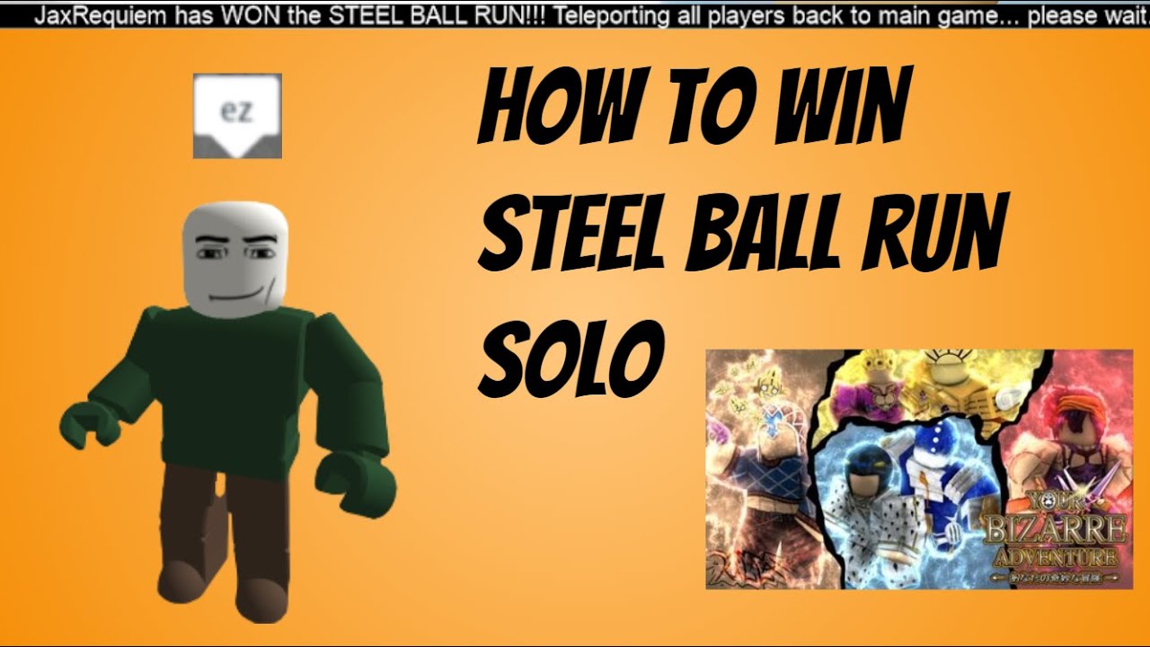 [YBA] How To Win Steel Ball Run (The Ultimate Guide)