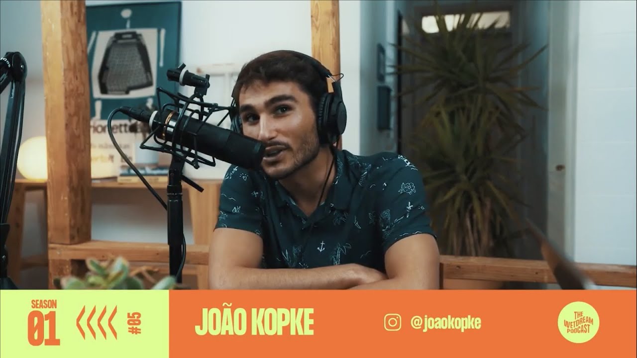 THE WETDREAM PODCAST #05 | João Kopke