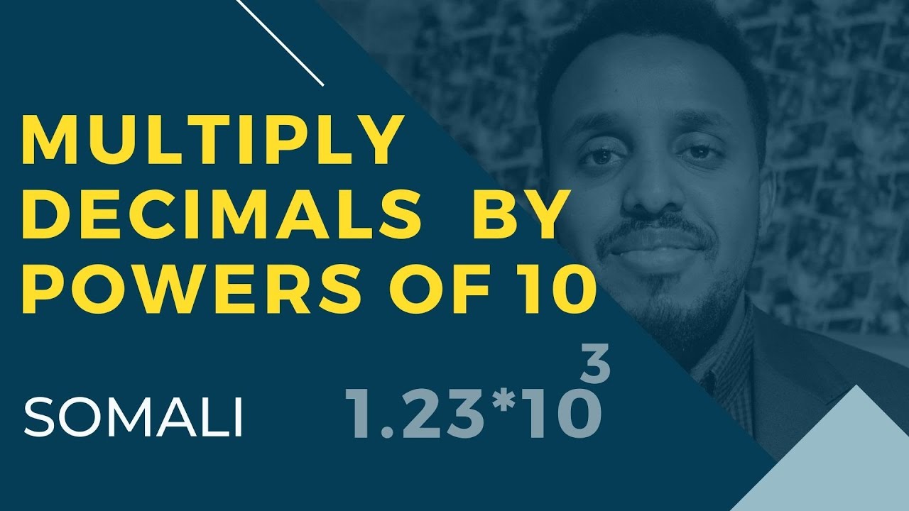 Xisaab af Soomaali  I Multiply decimal signs and powers 15 | Barro Jajab tabanle 15