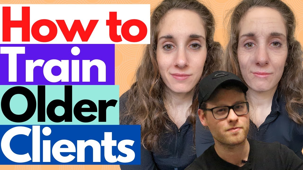 How To Train Older Clients | Senior Personal Training Guide