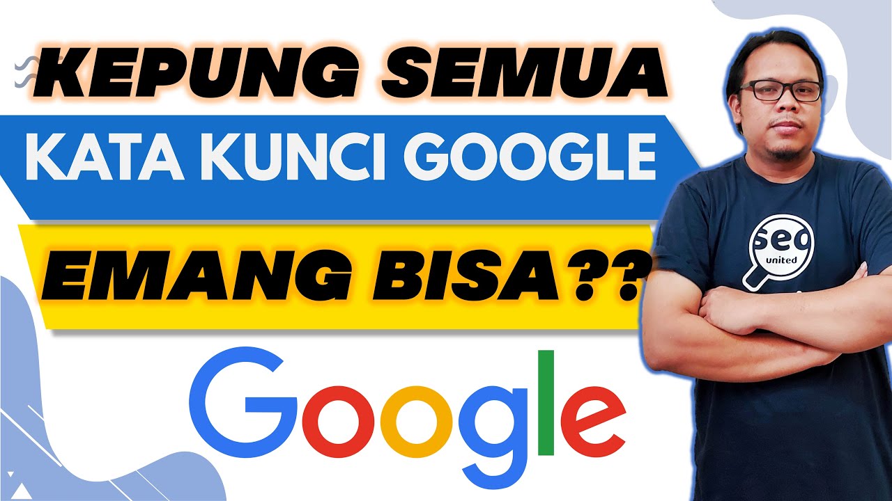 🔴 CARA RISET KATA KUNCI (KEYWORD) GOOGLE - BISA GAK SEMUA KEYWORD DIKEPUNG?? SIMAK SAMPAI SELESAI