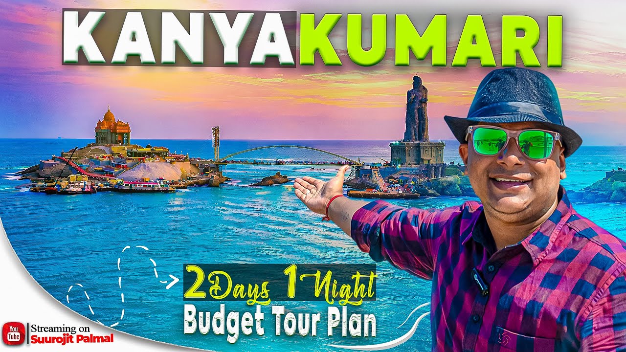 Kanyakumari Tour Plan | Kanyakumari Tourist Places | Kanyakumari Tour Guide | Kanyakumari Darshan