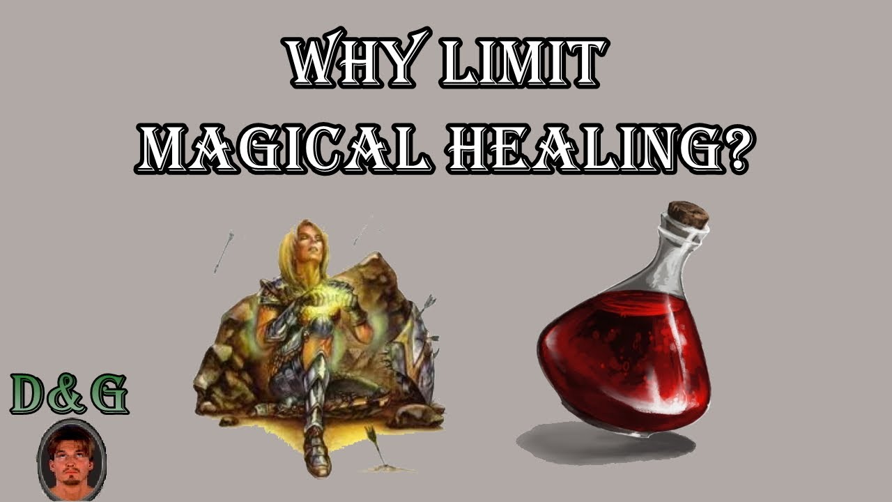 Why limit magical healing in D&D-style GURPS games?