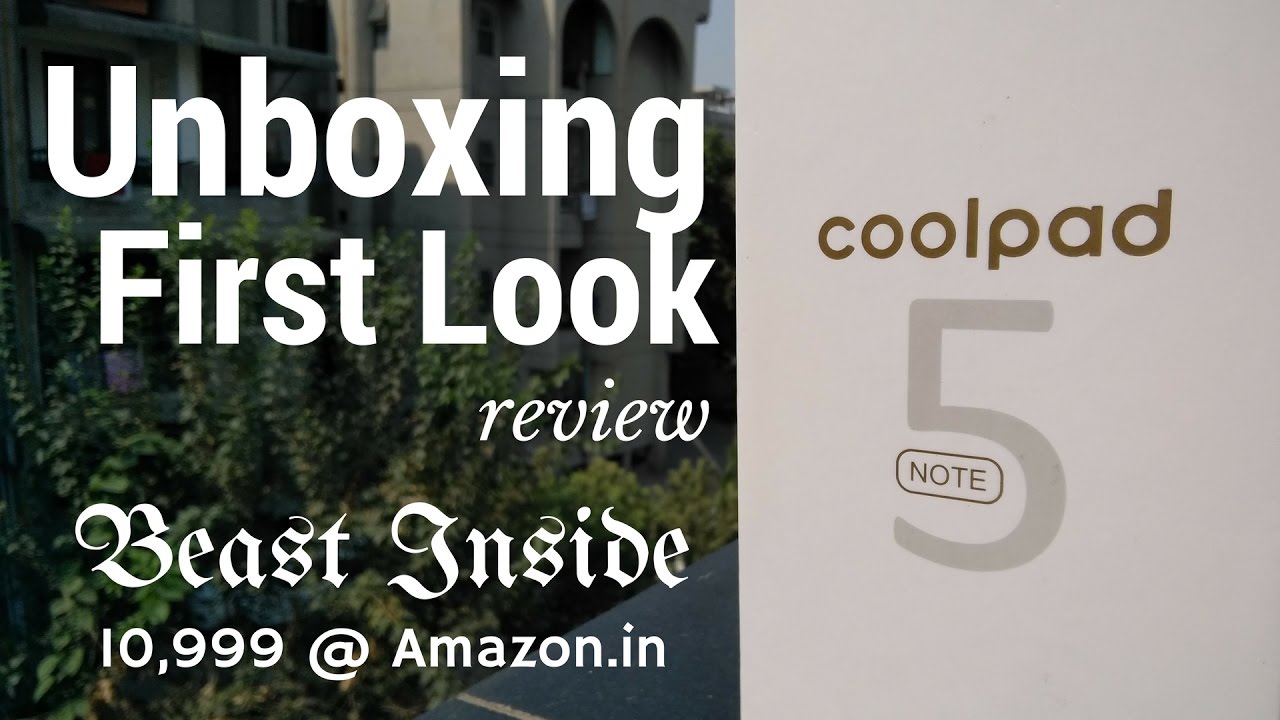Hindi | Coolpad Note 5 Unboxing & First Look Review | Sharmaji Technical