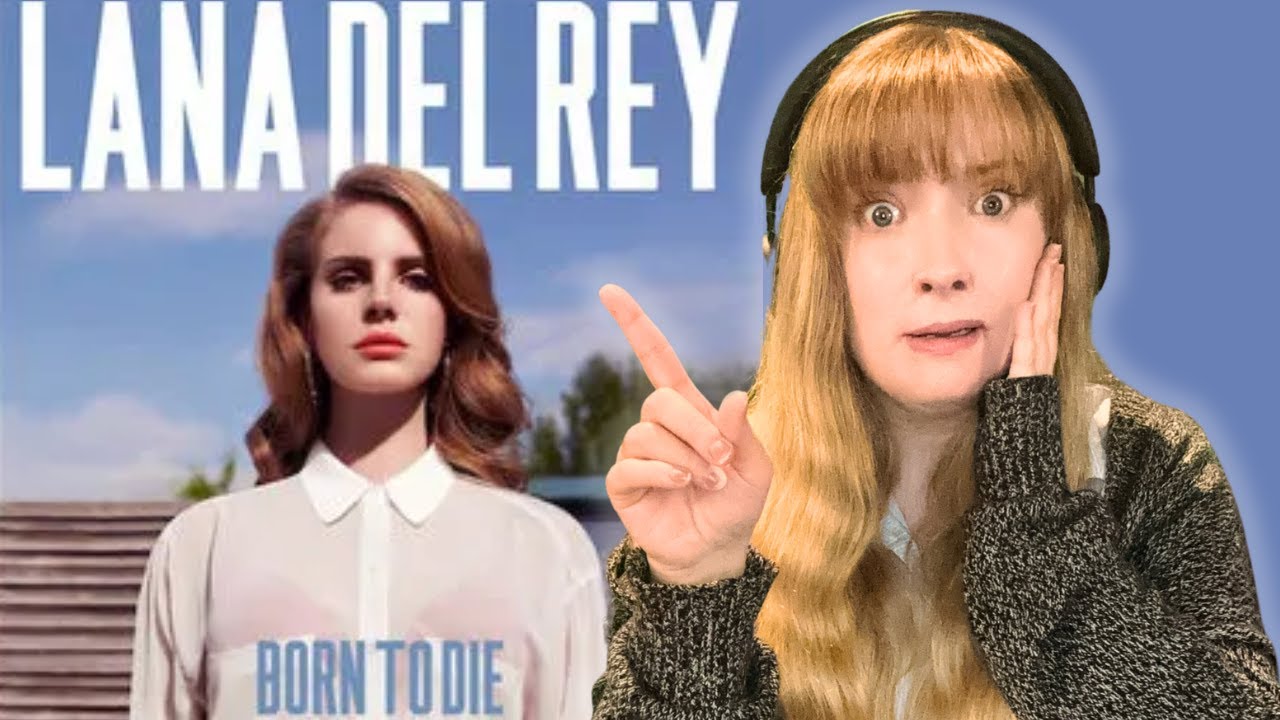First time listening to BORN TO DIE by Lana Del Rey...it's 2024 🤦‍♀️