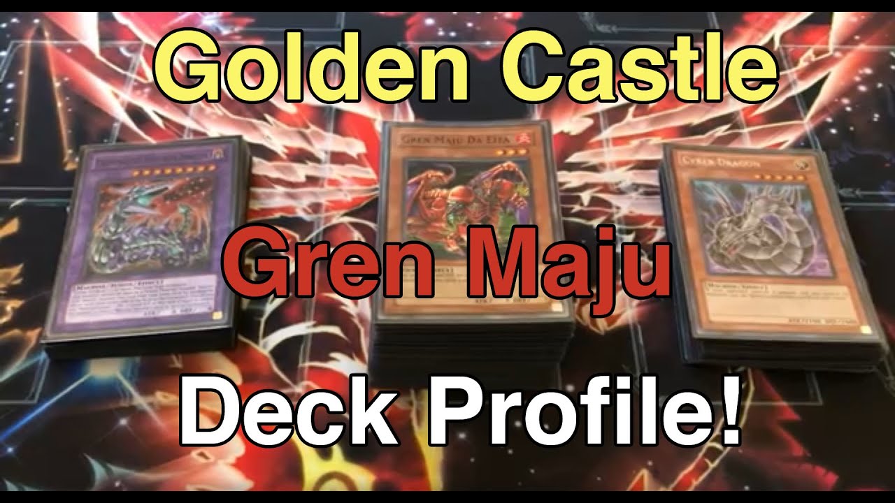 Yishan’s Updated Golden Castle Gren Maju Deck Profile October 2019