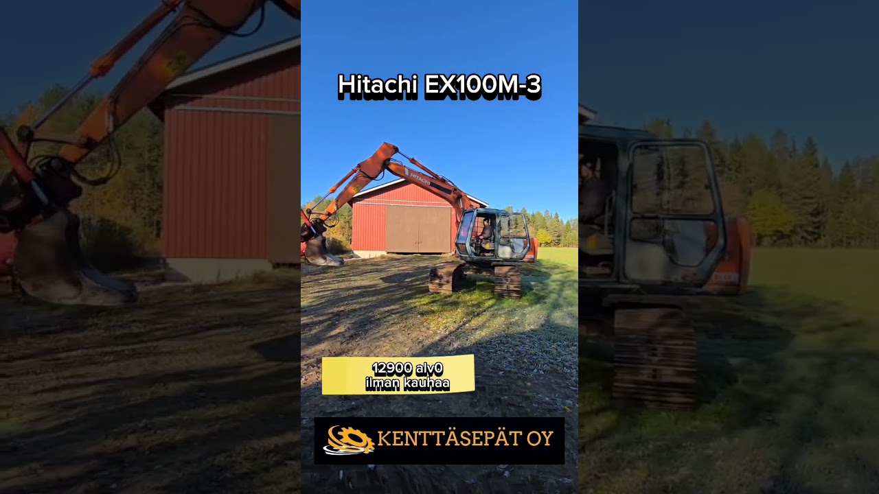 Hitachi EX 100 M-3 korjattavaksi