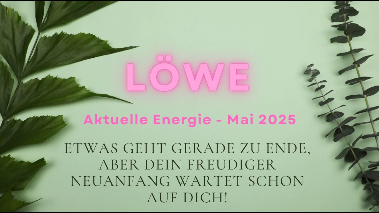 ♌️ Löwe - Trauriges Ende und glücklicher Neuanfang!!! 🆕