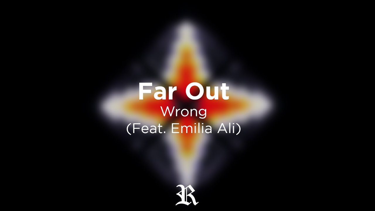 Far Out - Wrong (Feat. Emilia Ali) [Launchpad LightShow]
