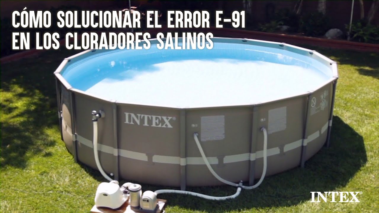 Cómo solucionar el error E-91 en los Cloradores salinos | INTEX SERVICE