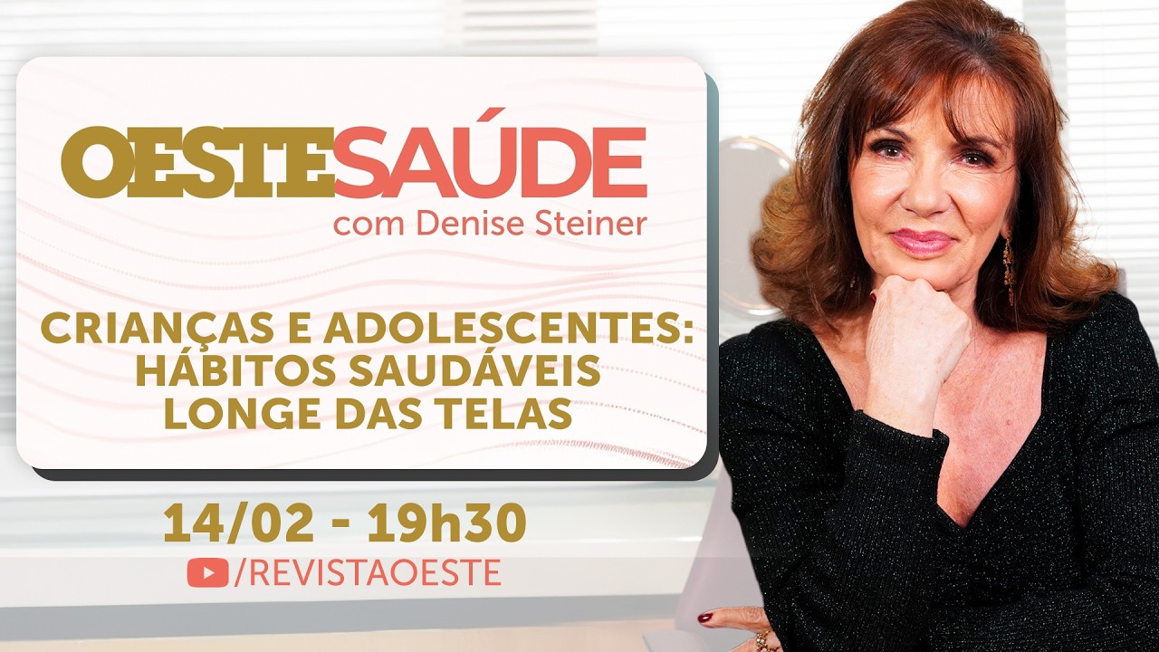 OESTE SAÚDE, COM DRA. DENISE STEINER | 14/02/2026