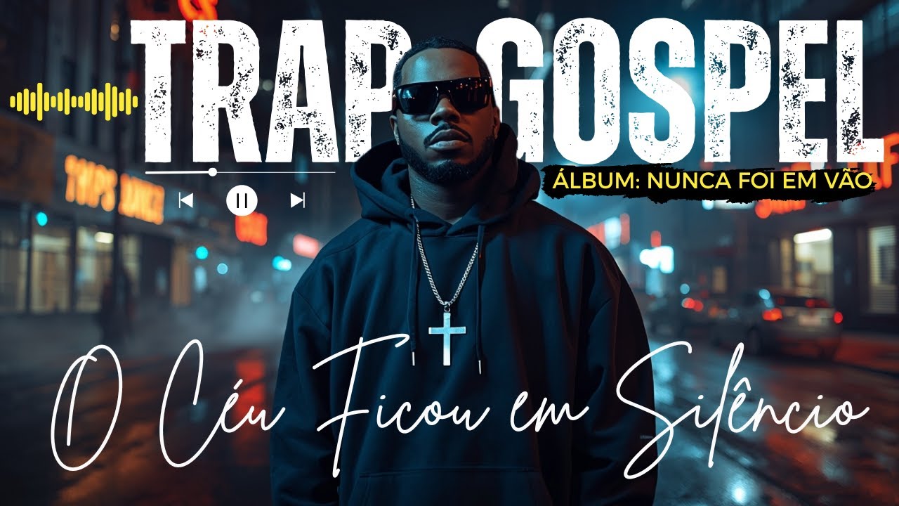 TRAP GOSPEL MÚSICA: 