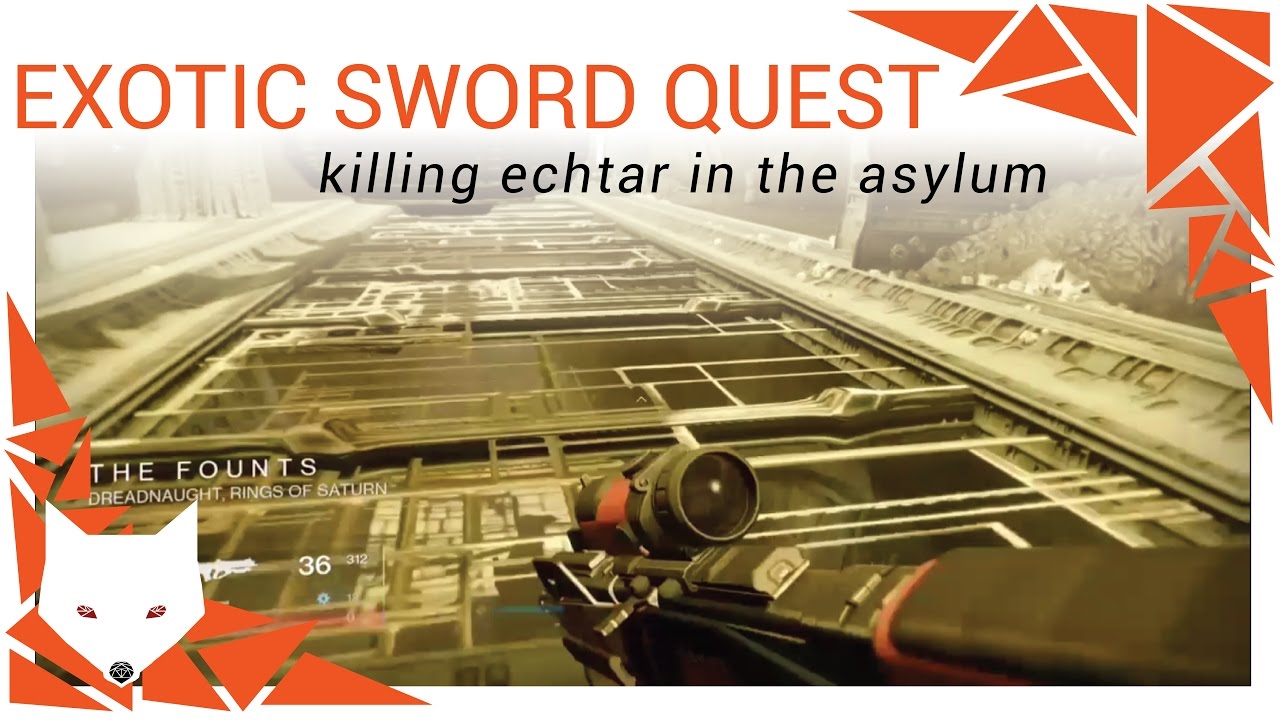 Destiny Exotic Sword Quest - A Sword Reforged: Blade of Night [Echtar] [Asylum]