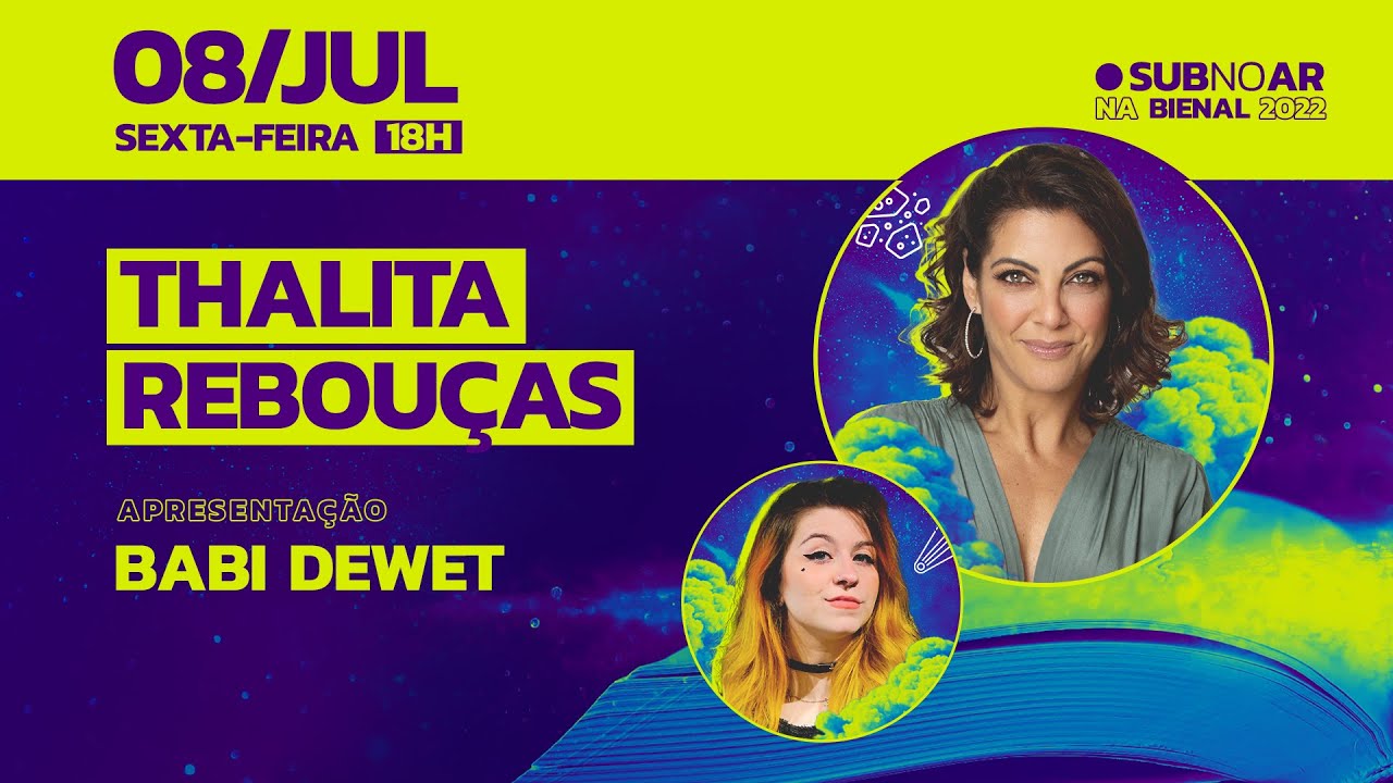 #SubNoAr Bienal: Thalita Rebouças e Babi Dewet | Submarino