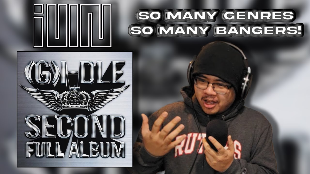 VOCALS, BARS, ADLIBS, EVERYTHING!!! | (G)-IDLE '2' Full Album Reaction/Review
