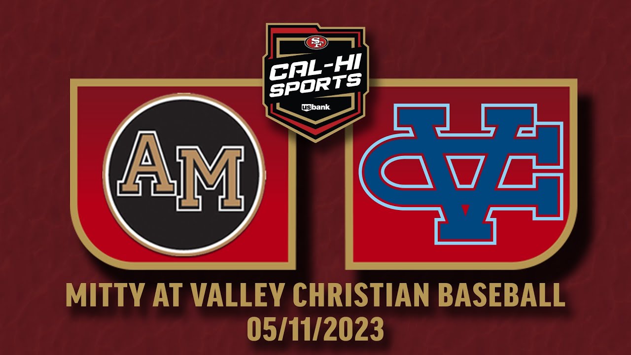 CCS SunPower Electric Game | Mitty at Valley Christian Baseball 5.11.23
