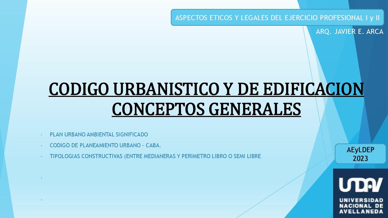 Legales - Clase 4 - Código Urbanístico y de Edificación - CABA