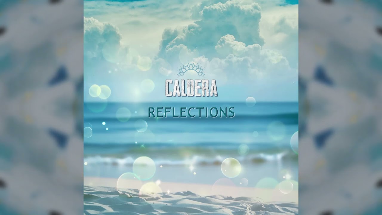 Caldera - Reflections [2025 EP, OM Mantra Records]